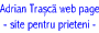 Adrian Trasca - Site pentru prieteni